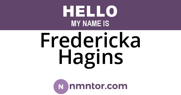 Fredericka Hagins