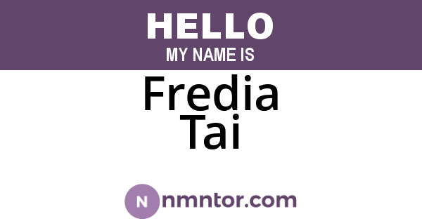 Fredia Tai