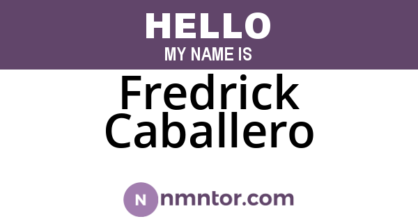 Fredrick Caballero