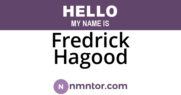 Fredrick Hagood