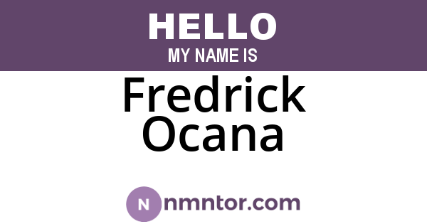 Fredrick Ocana