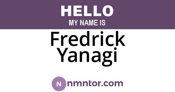 Fredrick Yanagi