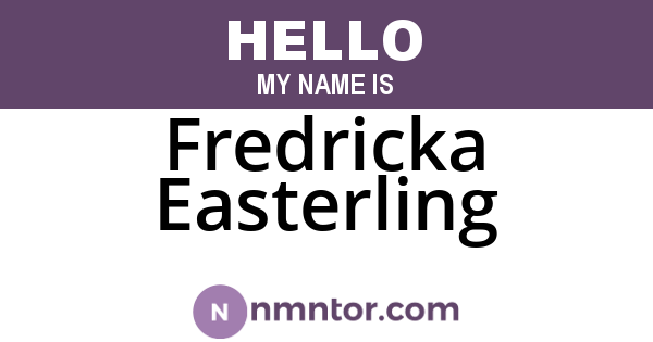 Fredricka Easterling