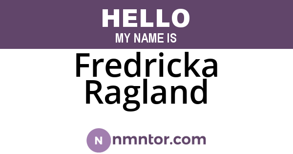 Fredricka Ragland
