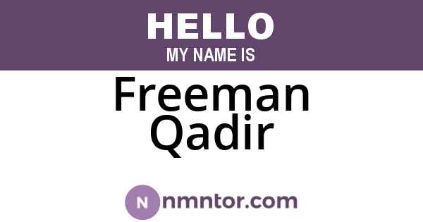 Freeman Qadir