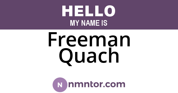 Freeman Quach
