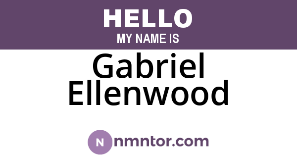 Gabriel Ellenwood