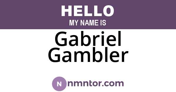Gabriel Gambler