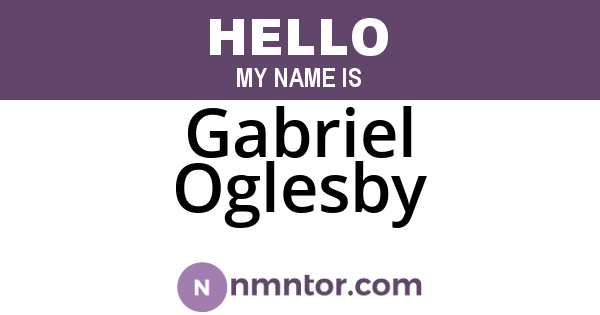 Gabriel Oglesby