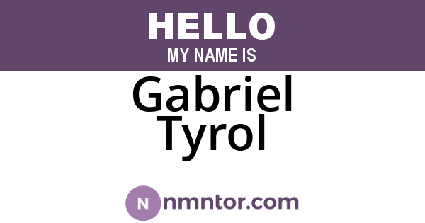 Gabriel Tyrol