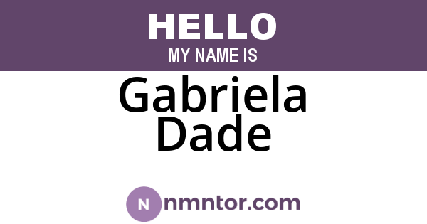 Gabriela Dade