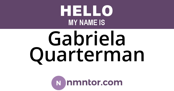 Gabriela Quarterman