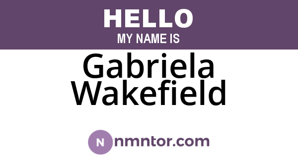 Gabriela Wakefield