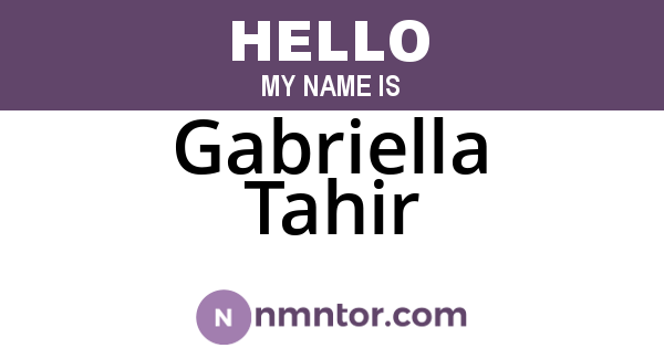 Gabriella Tahir