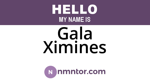 Gala Ximines
