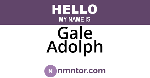 Gale Adolph