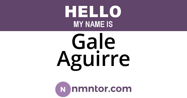 Gale Aguirre