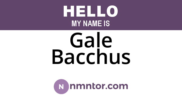 Gale Bacchus