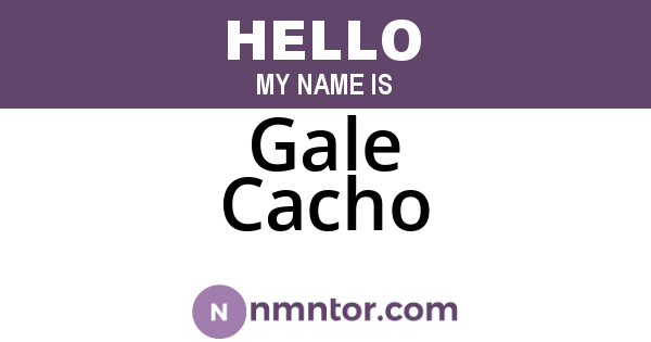 Gale Cacho