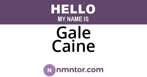 Gale Caine