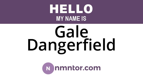 Gale Dangerfield