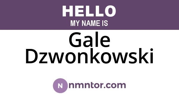 Gale Dzwonkowski