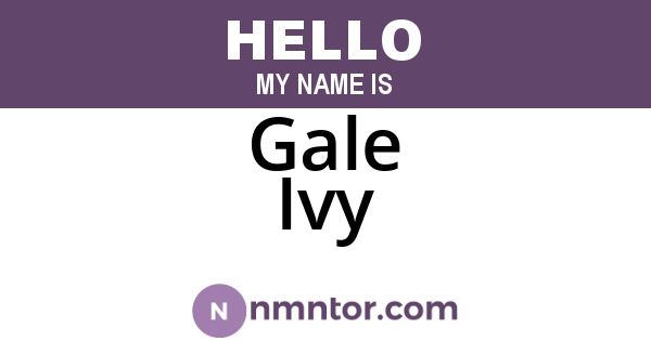 Gale Ivy