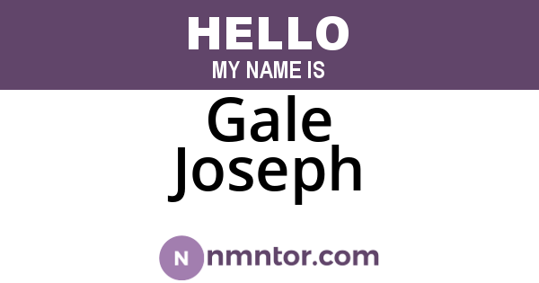 Gale Joseph