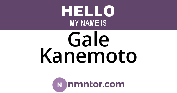 Gale Kanemoto