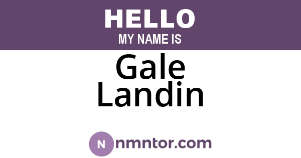 Gale Landin