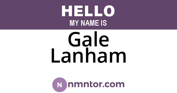Gale Lanham