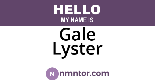 Gale Lyster