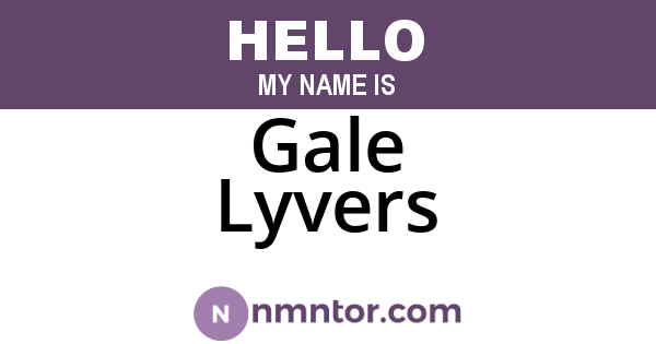Gale Lyvers