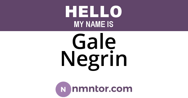 Gale Negrin