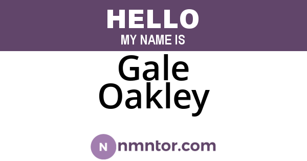 Gale Oakley
