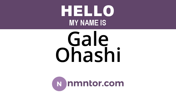 Gale Ohashi