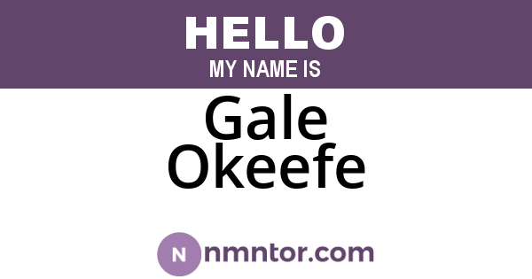 Gale Okeefe