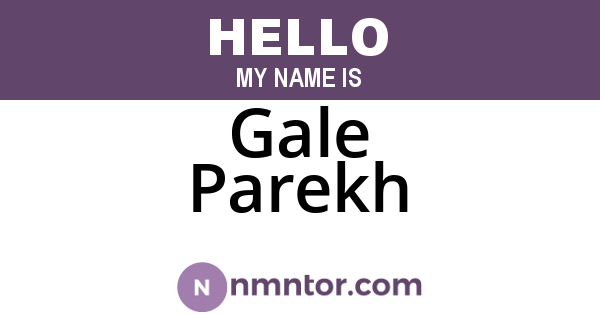 Gale Parekh