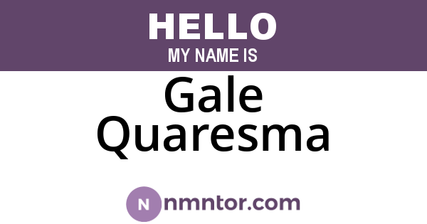 Gale Quaresma