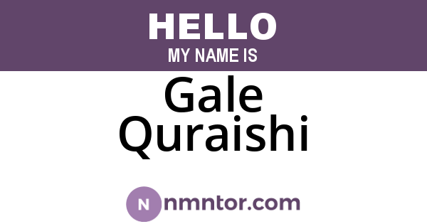 Gale Quraishi