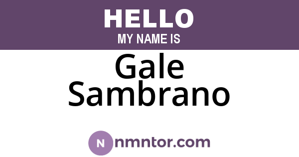Gale Sambrano