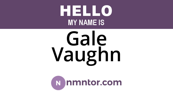 Gale Vaughn