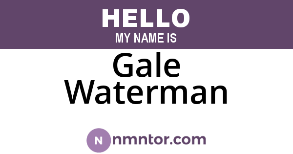 Gale Waterman