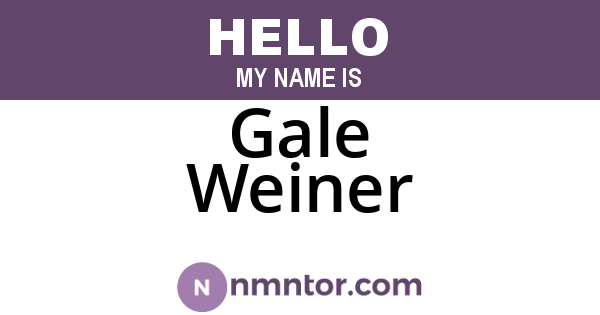 Gale Weiner