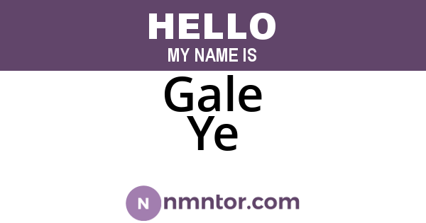 Gale Ye