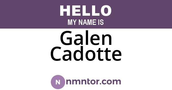 Galen Cadotte