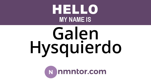 Galen Hysquierdo