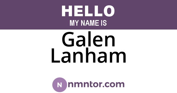 Galen Lanham