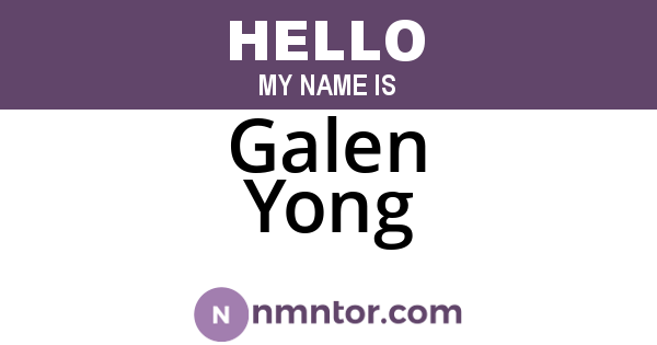 Galen Yong