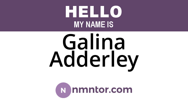 Galina Adderley